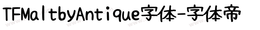 TFMaltbyAntique字体字体转换