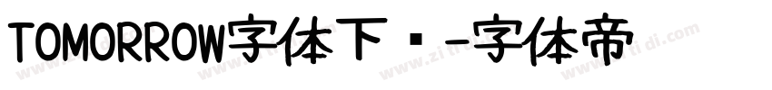 TOMORROW字体下载字体转换