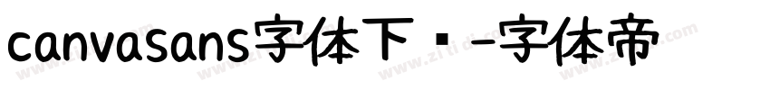 canvasans字体下载字体转换