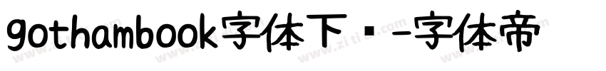 gothambook字体下载字体转换