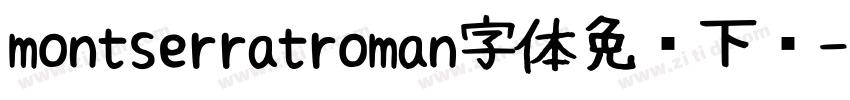 montserratroman字体免费下载字体转换