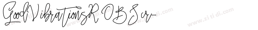 GoodVibrationsROBScr字体转换