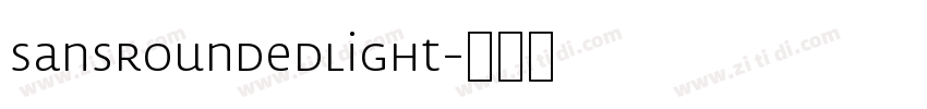 SansRoundedLight字体转换