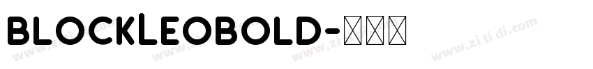 BlockLeoBold字体转换