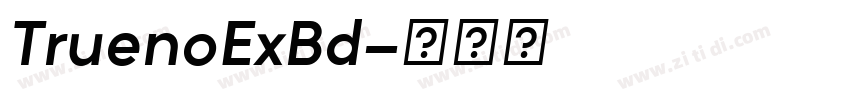 TruenoExBd字体转换