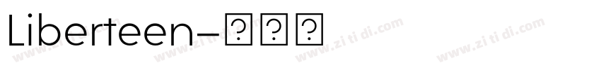 Liberteen字体转换