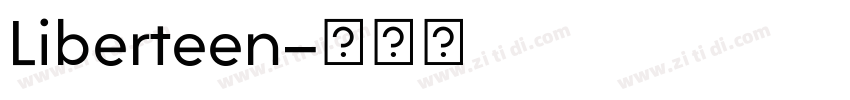 Liberteen字体转换