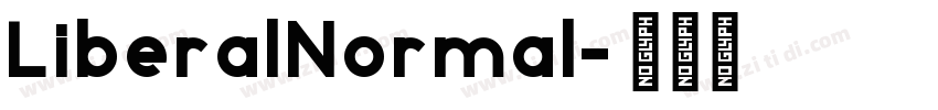 LiberalNormal字体转换 LiberalNormal字体转换