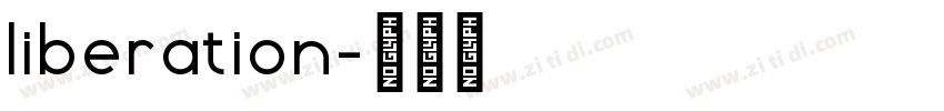 liberation字体转换
