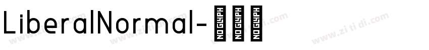LiberalNormal字体转换 LiberalNormal字体转换