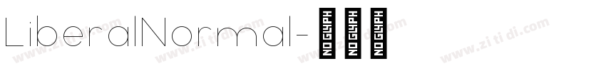 LiberalNormal字体转换 LiberalNormal字体转换