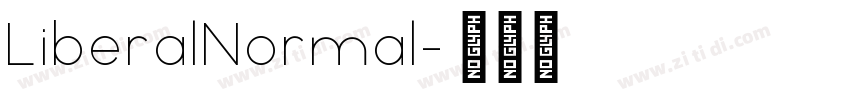 LiberalNormal字体转换 LiberalNormal字体转换