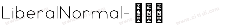 LiberalNormal字体转换 LiberalNormal字体转换