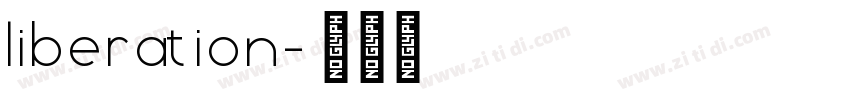 liberation字体转换