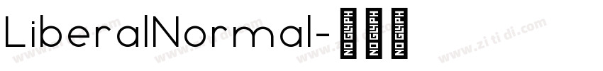 LiberalNormal字体转换 LiberalNormal字体转换
