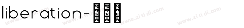 liberation字体转换