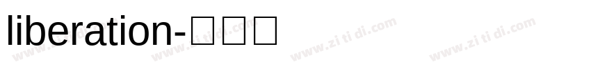 liberation字体转换