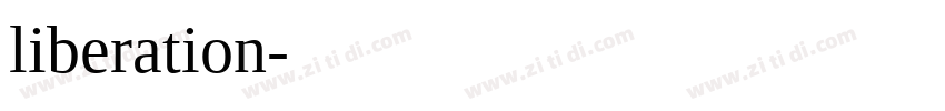 liberation字体转换