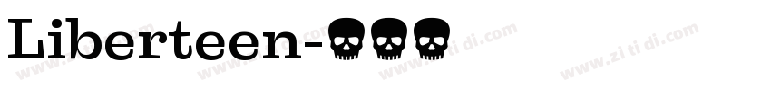 Liberteen字体转换