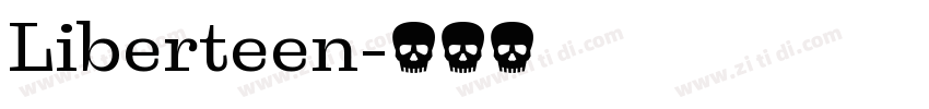 Liberteen字体转换