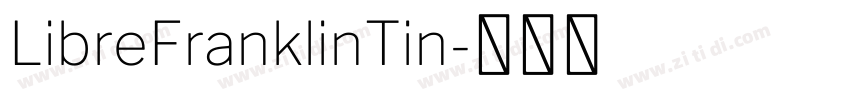 LibreFranklinTin字体转换