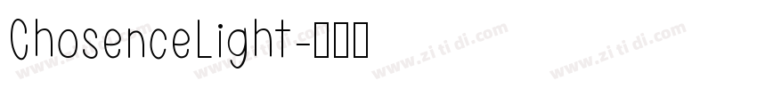 ChosenceLight字体转换
