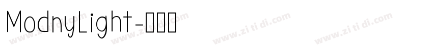ModnyLight字体转换 ModnyLight字体转换