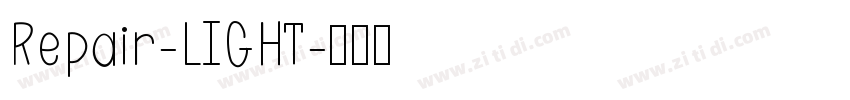 Repair-LIGHT字体转换