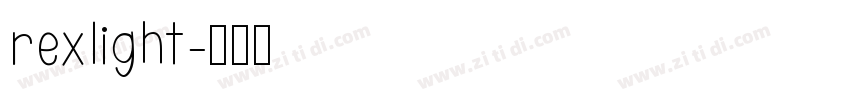 rexlight字体转换