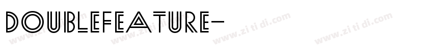 DoubleFeature字体转换