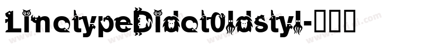 LinotypeDidot0ldstyl字体转换