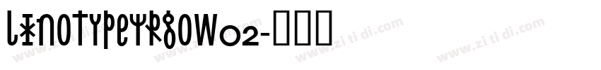 LinotypeErgoW02字体转换