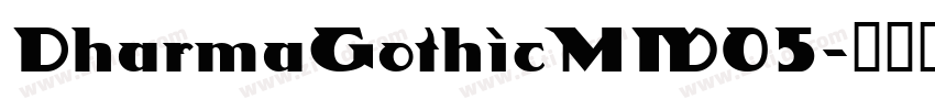 DharmaGothicMW05字体转换