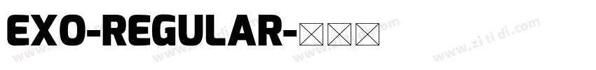 EXO-REGULAR字体转换