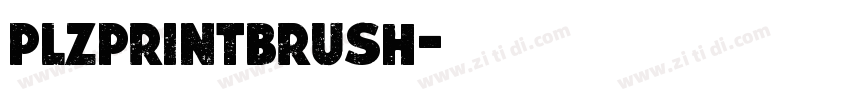 PlzPrintBrush字体转换