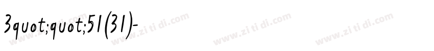 3quot;quot;51(31)字体转换