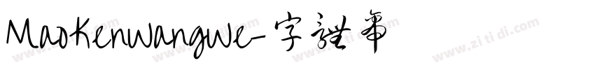 MaoKenWangWe字体转换