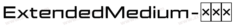 ExtendedMedium字体转换 ExtendedMedium字体转换