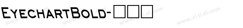 EyechartBold字体转换