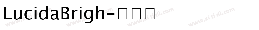 LucidaBrigh字体转换