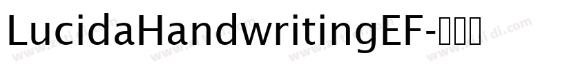 LucidaHandwritingEF字体转换