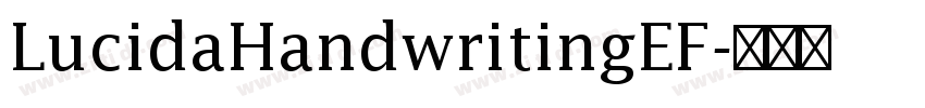 LucidaHandwritingEF字体转换