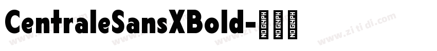 CentraleSansXBold字体转换