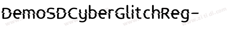 DemoSDCyberGlitchReg字体转换