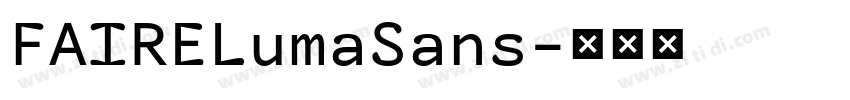FAIRELumaSans字体转换