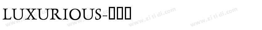LUXURIOUS字体转换