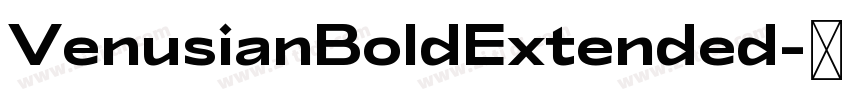 VenusianBoldExtended字体转换