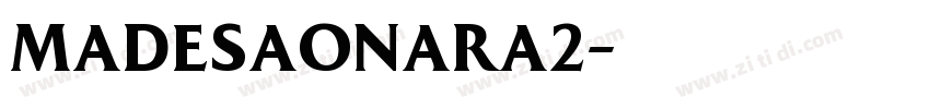 MADESAONARA2字体转换