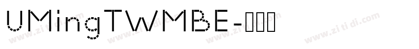 UMingTWMBE字体转换