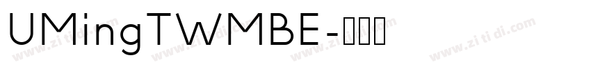 UMingTWMBE字体转换